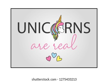 "Unicorns Are Real" Text with Unicorn Vector