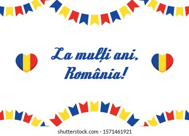 Unification Day or Great Union Day of Romania greeting card with lettering and colorful decoration elements, flags, garlands and hearts.