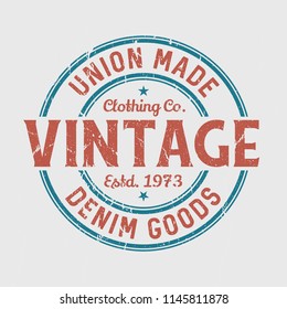 Union Made Denim Goods - Tee Design For Printing