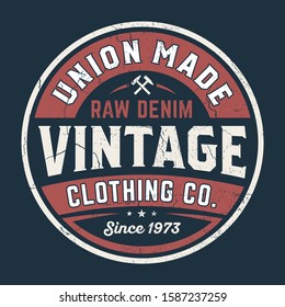 Union Made Raw Denim - Tee Design For Printing