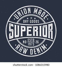 Union Made Raw Denim - Vintage Tee Design For Printing