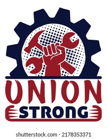 Union Strong Labor Day T-Shirt Design