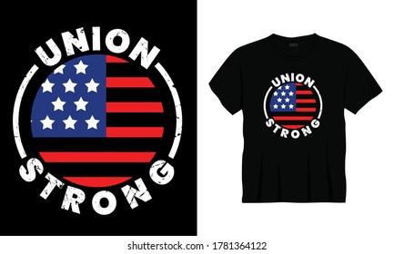 "Union strong" typography t-shirt design.