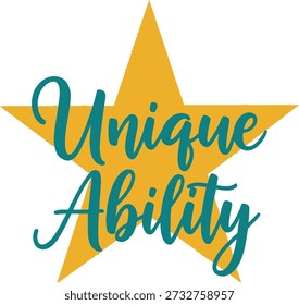 Unique Ability star typography design vector illustration for neurodiversity talent special skill and positive empowerment on transparent background.