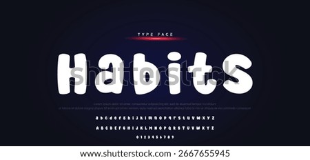 Unique alphabet playful style rounded font, unusual typography letters and numbers, vector illustration 10EPS.
