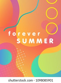 Unique artistic design card - forever summer with gradient background,shapes and geometric elements in memphis style.Bright poster perfect for prints,flyers,banners,invitations,special offer and more.