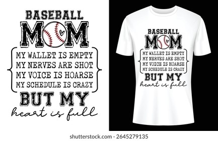 A unique Baseball Mom design perfect for t-shirts or apparel. Features a baseball graphic and a touching quote about the joys and challenges of motherhood.