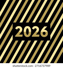 Unique black and gold design featuring the year 2026 on diagonal striped background perfect for celebrations