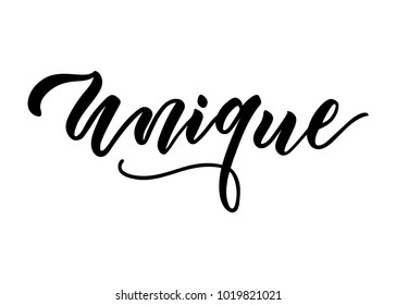 Unique brush lettering design. Vector illustration of "Unique" quote isolated on white background. Hand drawn typography. Unique text design.  Ink illustration.Modern brush calligraphy.