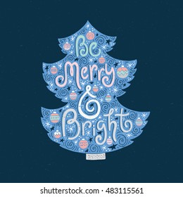 Unique Christmas design for greeting card - handdrawn lettering quote in a shape of a christmas tree. Holiday design element. 