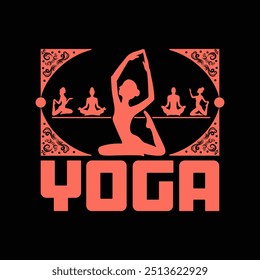 Unique Cool Yoga Meditation And Modern Yoga Practice Custom Vector T-shirt Design Illustration