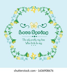 Unique decoration of leaf and floral frame, for love spring greeting card template design. Vector