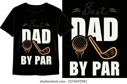 Unique Father's Day T-Shirt Design Vector Graphics to Show Your Appreciation in Style. Dad Vector. Funny Dad t shirt.