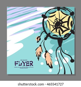 Unique flyer with Dreamcatcher on the background. For guard. It can be used as a postcard. Vector illustration