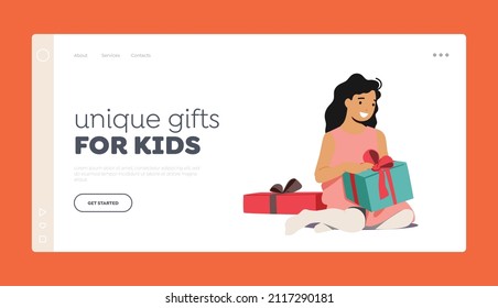 Unique Gifts for Kids Landing Page Template. Child Opening Gifts in Colorful Wrapping Paper. Little Girl Character Celebrate Holiday, Birthday or Christmas. Cartoon People Vector Illustration