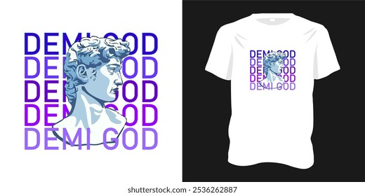 Einzigartiges Grafikdesign eines T-Shirts mit druckfertigem Statuenbild. Typografie-Slogan Demi Good. Vektorgrafik für ein T-Shirt.