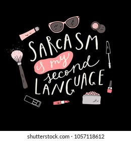 Unique hand drawn funny quote and make up stuff illustrations