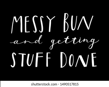 Unique hand drawn inspiring lettering . Motivational vector quote for greeting cards, posters, T-shirt design, fabric, clothes.