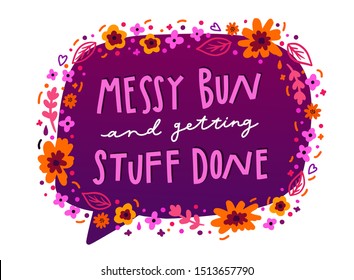 Unique hand drawn inspiring lettering. Motivational vector quote for greeting cards, posters, T-shirt design, fabric, clothes.