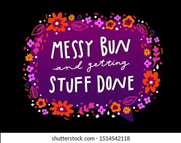 Unique hand drawn inspiring lettering. Motivational vector quote for greeting cards, posters, T-shirt design, fabric, clothes.