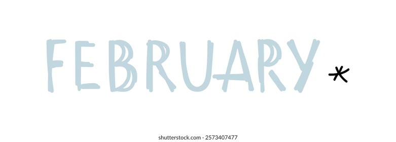 Unique hand-drawn illustration representing the month of February with playful lettering