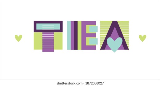 Unique handwritten lettering. Vector illustration lettering tea on white background.