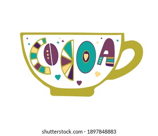 
Unique handwritten lettering. Vector illustration of lettering cocoa in a cup on a white background.