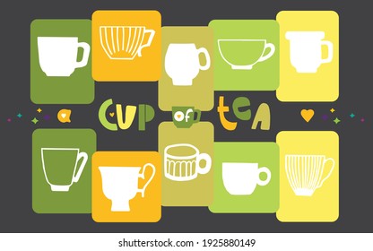 Unique handwritten lettering. Vector illustration of lettering cup of tea and white cups.