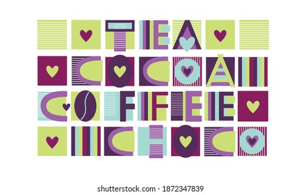 Unique handwritten lettering. Vector words tea, coffee, cocoa, chocolate on white background.