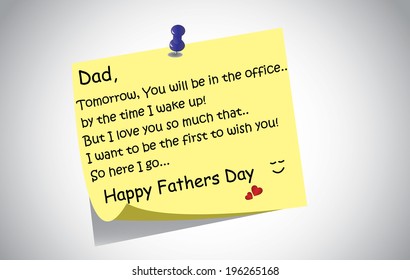 unique happy fathers day post it note text greetings concept. A touching and lovely fathers day wishes written by little son or daughter the day before on a simple post it note.