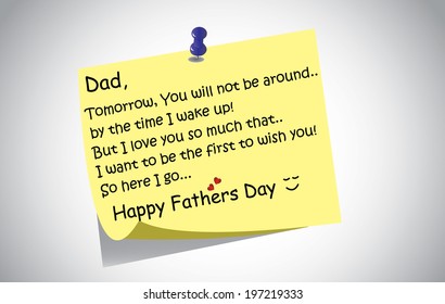 unique happy fathers day post it note text greetings concept. A touching and lovely fathers day wishes written by little son or daughter the day before on a simple post it note.