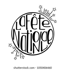 Unique illustration with a hand-drawn lettering for the Bastille Day. June 14.