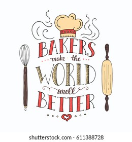 Unique lettering poster with a phrase - BARERS MAKE THE WORLD SMELL BETTER. Trendy handwritten illustration for t-shirt design, notebook cover, poster for bakery shop and cafe.