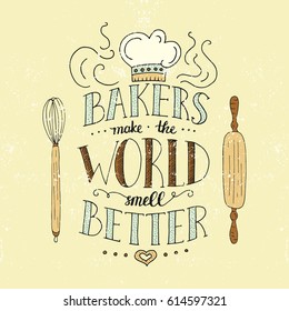 Unique lettering poster with a phrase - BARERS MAKE THE WORLD SMELL BETTER. Trendy handwritten illustration for t-shirt design, notebook cover, poster for bakery shop and cafe.