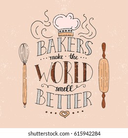 Unique lettering poster with a phrase - BARERS MAKE THE WORLD SMELL BETTER. Trendy handwritten illustration for t-shirt design, notebook cover, poster for bakery shop and cafe.