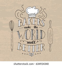 Unique lettering poster with a phrase - BARERS MAKE THE WORLD SMELL BETTER. Trendy handwritten illustration for t-shirt design, notebook cover, poster for bakery shop and cafe.