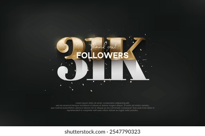 Unique and luxurious design with gold glitter numbers, design for social media post greetings, thank you 31k followers.