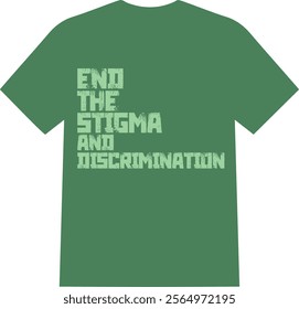 An unique and most popular mental health t shirt, end the stigma and discrimination ,  stigma t shirt mental health cool tee shirt s for USA mind lover  boy and girls 