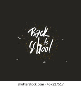 Unique poster with the phrase Back to school. Vector inscription on school subjects