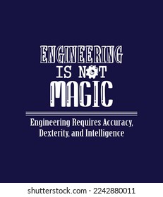 a unique quote about engineering with a navy background. suitable for a variety of content