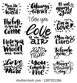 Unique Set of love hand lettering for Valentines Day. Romantic lettering set. Valentine`s Day Calligraphic Set. Love yourself more, You complete me, I choose you