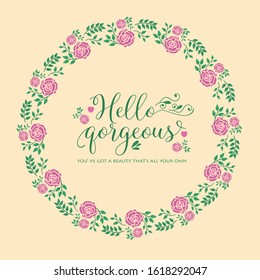 Unique shape of leaf and floral frame, for hello gorgeous card concept. Vector