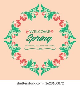 Unique shape Pattern of leaf and floral frame, for welcome spring greeting card template design. Vector
