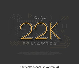 Unique simple 22k followers with numbers and thin lines.