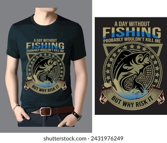 A unique T shirt design on Fishing vector .
