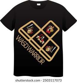 An Unique T Shirt design with Warrior View with the quote "WASD WARRIOR"