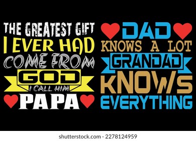 Unique t-shirt design for father's day
