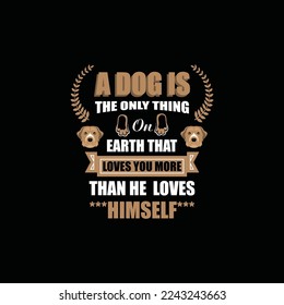 Unique typography dog t shirt design vector