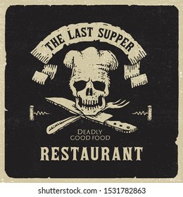 Unique vector illustrated restaurant label with skeleton chef above knife and fork instead of crossbones featuring "The Last Supper" text on banner