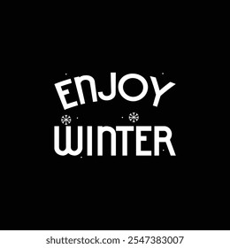 unique winter t-shirt design.winter t-shirt design with winter quotes.
